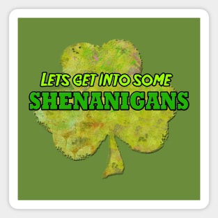 Shenanigans Magnet